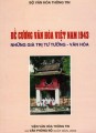 Về nội hàm văn hóa trong Đề cương về văn hóa Việt Nam