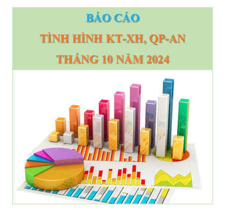 Báo cáo tình hình kinh tế - xã hội, quốc phòng - an ninh tháng 10 phương hướng tháng 11 năm 2024