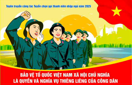 Nghĩa vụ quân sự 2025: Tiêu chuẩn, độ tuổi và thời gian đi nhập ngũ